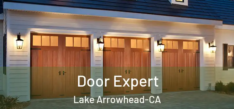  Door Expert Lake Arrowhead-CA